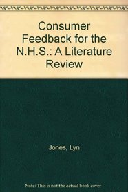 Consumer Feedback for the N.H.S.