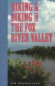 Hiking  Biking in the Fox River Valley