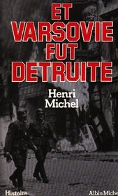 Et Varsovie fut detruite (Histoire) (French Edition)