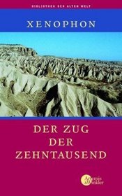 Der Zug der Zehntausend.