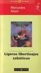 Ligeros Libertinajes Sabaticos (Spanish Edition)