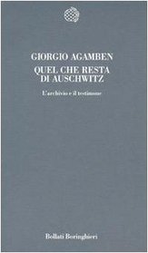 Quel che resta di Auschwitz: L'archivio e il testimone : homo sacer 3 (Temi)