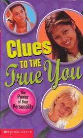 Clues to the True You