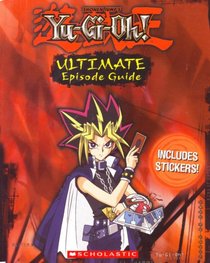 Yu-Gi-Oh! Ultimate Episode Guide (Shonen Jump)