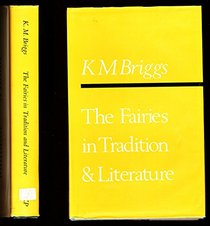 The Fairies in Tradition and Literature