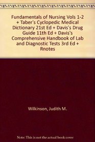 Fundamentals of Nursing Vols 1-2 + Taber's Cyclopedic Medical Dictionary 21st Ed + Davis's Drug Guide 11th Ed + Davis's Comprehensive Handbook of Lab and Diagnostic Tests 3rd Ed + Rnotes