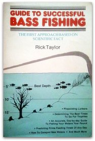 Guide to Successful Bass Fishing: Today's Newest and Most Effective Techniques ...