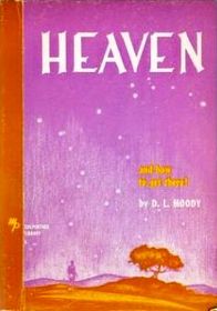 Heaven: How to Get There