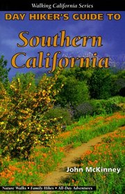 Day Hiker's Guide to Southern California (Day Hiker's Guides)