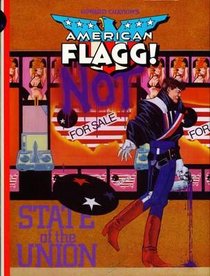 Howard Chaykin's American Flagg, State of the Union