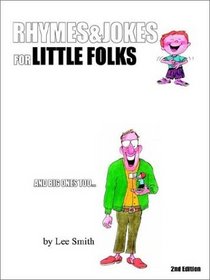 Rhymes & Jokes for Little Folks: 2nd Edition