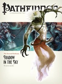 Pathfinder #13 Second Darkness: Shadow In The Sky (Pathfinder Adventure Path)