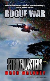 Rogue War (Strikemasters) (Volume 2)
