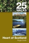 25 Walks Heart of Scotland (25 Walks Series)