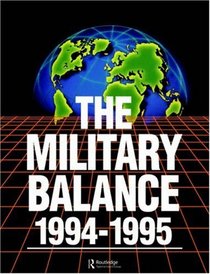 The Military Balance 1994-1995