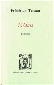 Meduse (Collection Entre 4 yeux) (French Edition)