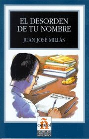 El desorden de tu nombre. Leer en espanol, Nivel 3. (Lernmaterialien)
