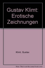 Gustav Klimt: Erot. Zeichn (German Edition)