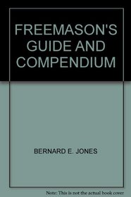 Freemasons' Guide and Compendium