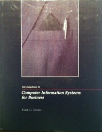 Introduction to Computer Information Systems for Business