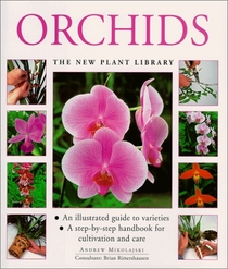 Orchids (New Plant Library)