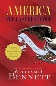 America: The Last Best Hope Volumes I & II Box Set
