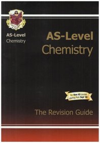 AS Level Chemistry Revision Guide (As Revision Guides)