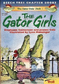 The Gator Girls: Book 1