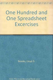 One Hundred and One Spreadsheet Excercises