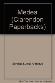 Medea (Clarendon Paperbacks)