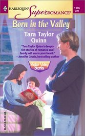 Born in the Valley (Shelter Valley Stories, Bk 7)  (Harlequin Superromance, No 1135)