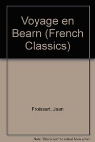 Voyage En Bearn (French Classics)