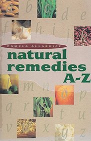 Natural Remedies A-Z