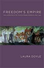 Freedom’s Empire: Race and the Rise of the Novel in Atlantic Modernity, 1640–1940