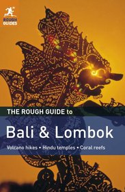 The Rough Guide to Bali & Lombok (Rough Guide Bali and Lombok)
