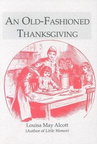 An Old Fashioned Thanksgiving