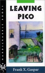 Leaving Pico (Hardscrabble Books)