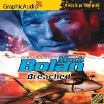 Breached (Mack Bolan, Bk 92) (Audio CD) (Unabridged)