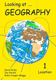 Looking at Geography: Book 1: Location