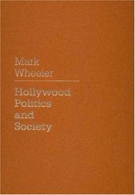 Hollywood: Politics and Society