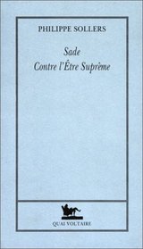 Sade contre l'Etre Supreme (French Edition)