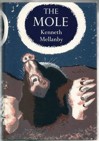 The mole (The New naturalist [22])