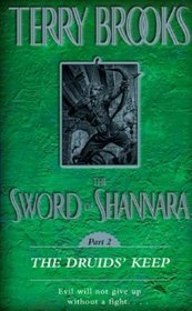 The Druids' Keep (Sword of Shannara, Bk 2)