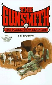 The Posse from Elsinore (The Gunsmith, No 189)