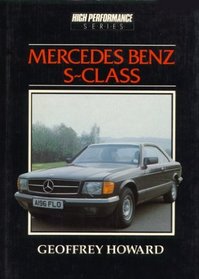 Mercedes-Benz S-Class and the 190 16e (High Performance Series)