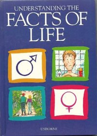 Understanding the Facts of Life (Facts of Life)