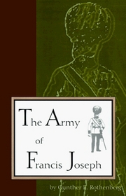 The Army of Francis Joseph