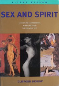 Sex & Spirit Living Wisdom