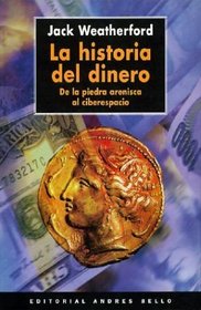 La Historia del Dinero (Spanish Edition)