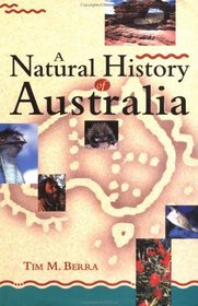 A Natural History of Australia (Academic Press Natural World)